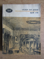 Anticariat: Victor Ion Popa - Apa vie (volumul 2)