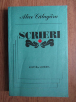 Anticariat: Alice Calugaru - Scrieri 
