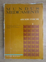Arcadie Percek - Mundus medicamenti