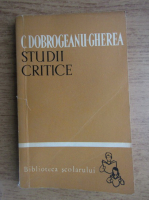Anticariat: C. Dobrogeanu Gherea - Studii critice