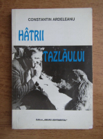 Constantin Ardeleanu - Hatrii Tazlaului