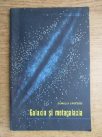 Cornelia Cristescu - Galaxia si metagalaxia