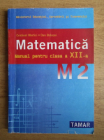 Cristinel Mortici - Matematica, manual pentru clasa a XII-a (2007)