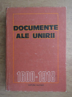 Anticariat: Documente ale Unirii (1600-1918)