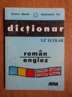 Anticariat: Doina Maier, Gherasim Tic - Dictionar roman-englez, uz scolar
