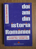Domnita Stefanescu - Doi ani din istoria Romaniei 