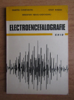 Dumitru Constantin - Electroencefalografie, ghid 