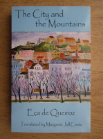 Eca de Queiroz - The city and the mountains