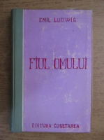 Emil Ludwig - Fiul omului (1935)