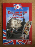 English with Victor, Cambridge level (volumul 11)