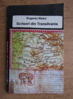 Eugeniu Nistor - Scrisori din Transilvania