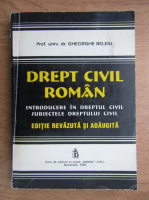 Gheorghe Beleiu - Drept civil roman