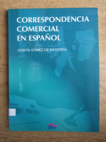 Josefa Gomez De Enterria - Correspodencia comercial en espanol