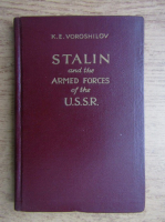 K. E. Voroshilov - Stalin and the armed forces of the U.S.S.R