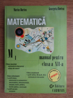 Marius Burtea, Georgeta Burtea - Matematica. Manual pentru clasa a XII-a. M1 (2002)