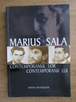 Anticariat: Marius Sala - Contemporanul lor. Contemporanii lui