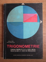 Anticariat: Marius Stoka - Trigonometrie, manual pentru clasa a X-a liceu sectia reala si anii I, II licee de specialitate (1970)