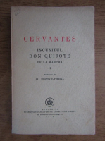 Michel Cervantes - Iscusitul Don Quijote de la Mancha (volumul 2, 1945)