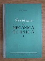 Mihail Atanasiu - Probleme de mecanica tehnica (volumul 2)