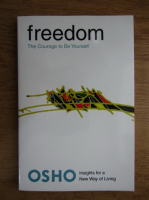 Osho - Freedom, the courage to be yourself