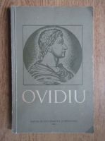 P. Ovidius-Naso, cu prilejul comemorarii a 2000 de ani de la nasterea poetului