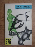 Anticariat: Povestiri stiintifico-fantastice, nr. 276, anul XII, 15 mai 1966