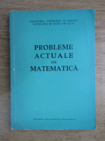 Anticariat: Probleme actuale de matematica