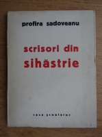 Profira Sadoveanu - Scrisori din sihastrie (1945)