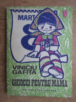 Viniciu Gafita - Ghiocei pentru mama