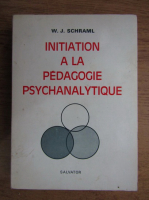 W. J. Schraml - Initiation a la pedagogie psychanalytique