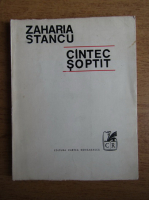 Anticariat: Zaharia Stancu - Cantec soptit