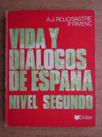 A. J. Rojosastre, P. Rivenc - Vida y dialogos de Espana. Nivel segundo (1972)