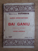 Aleco Constantinov - Bai Ganiu
