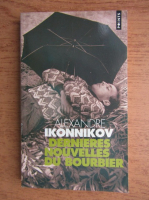 Alexandre Ikonnikov - Derniers nouvelles du bourbier