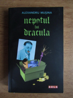 Alexandru Musina - Nepotul lui Dracula