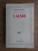 Andre Malraux - Le miroir des limbes. Lazare