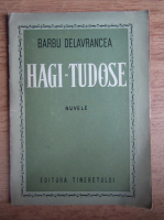 Barbu Stefanescu Delavrancea - Hagi Tudose