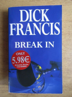 Dick Francis - Break in