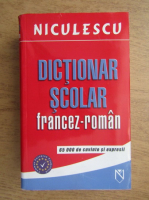 Dictionar scolar francez-roman. 65000 de cuvinte si expresii