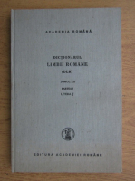 Dictionarul limbii romane (tomul XII, partea I)