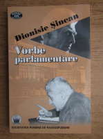 Dionisie Sincan - Vorbe parlamentare