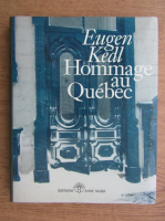 Eugen Kedl - Hommage au Quebec
