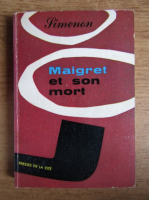 Georges Simenon - Maigret et son mort