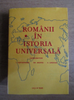 Gh. Buzatu - Romanii in istoria universala (volumul 3, partea 1)
