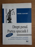 Gheorghe Iulian Ionita - Drept penal. Partea speciala I