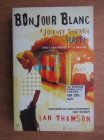 Ian Thomson - Bonjour Blanc