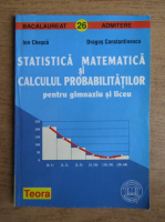 Ion Chesca - Statistica matematica si calculul probabilitatilor 