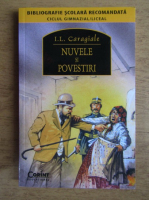 Anticariat: Ion Luca Caragiale - Nuvele si povestiri