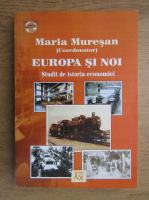 Maria Muresan - Europa si noi