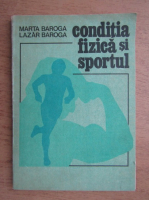 Marta Baroga - Conditia fizica si sportul